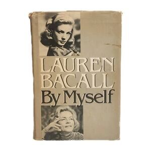 Lauren Bacall By Myself Autobiography Vintage 1976 Hardcover Book Club Edition